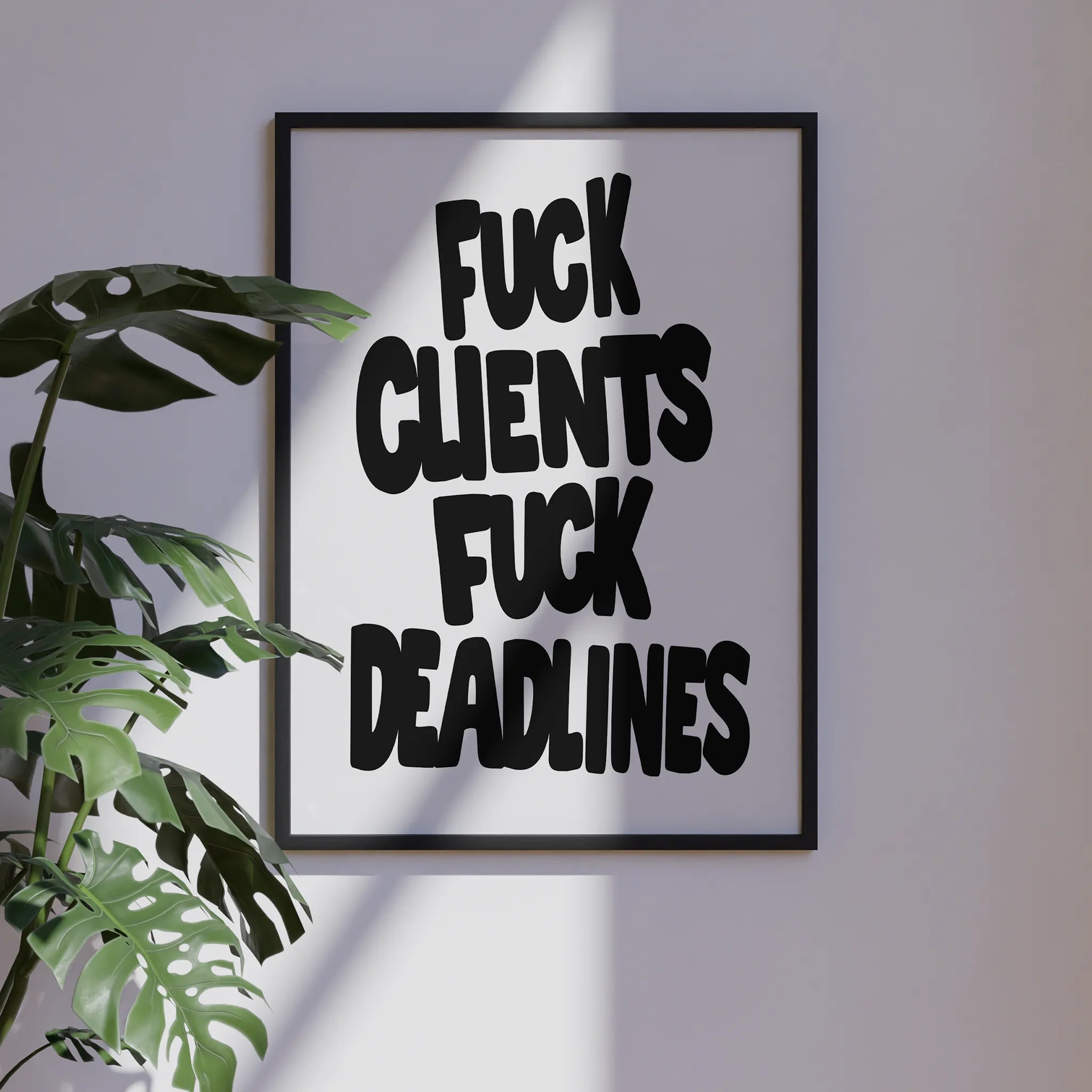 Clients and Deadlines Poster