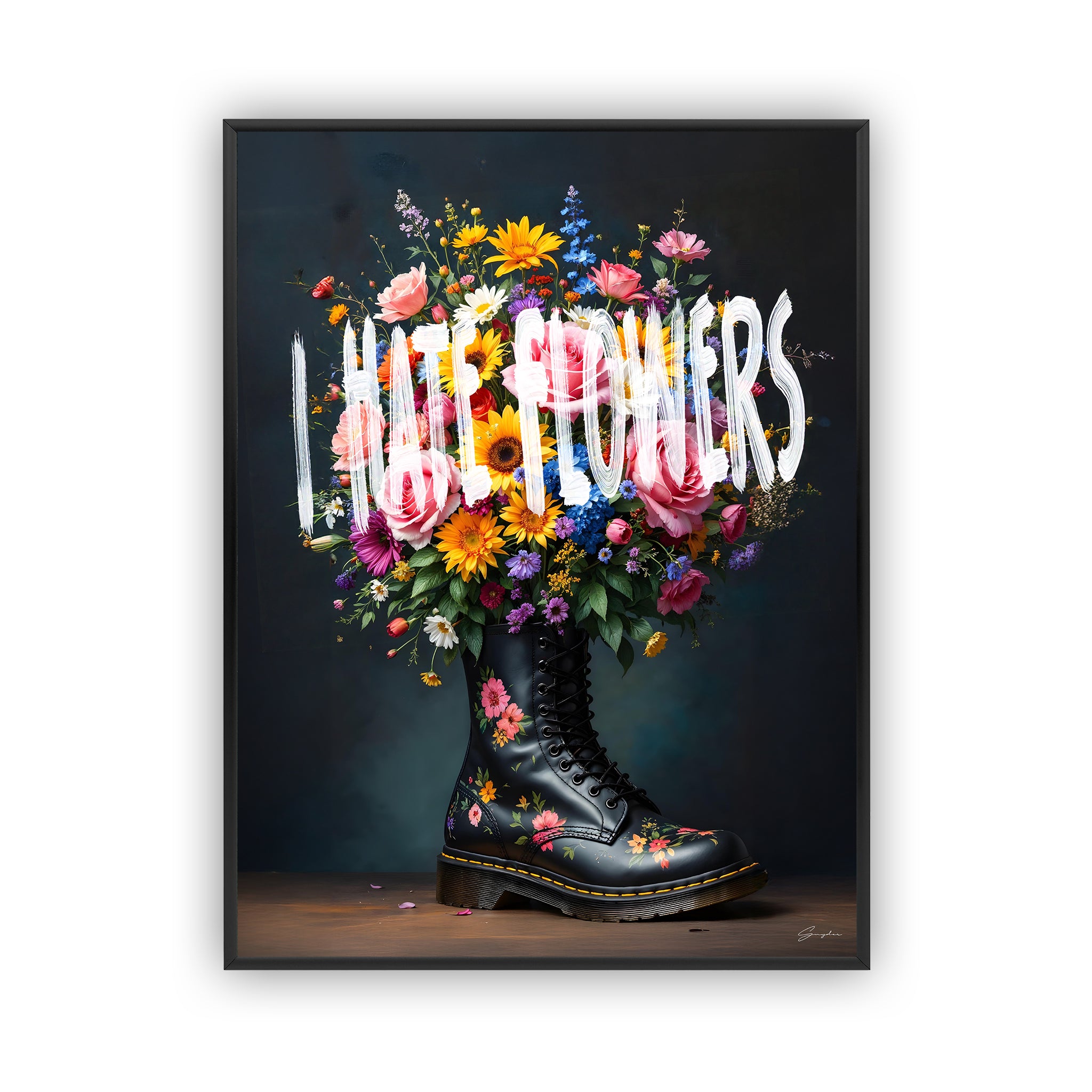 I hate Flowers Poster