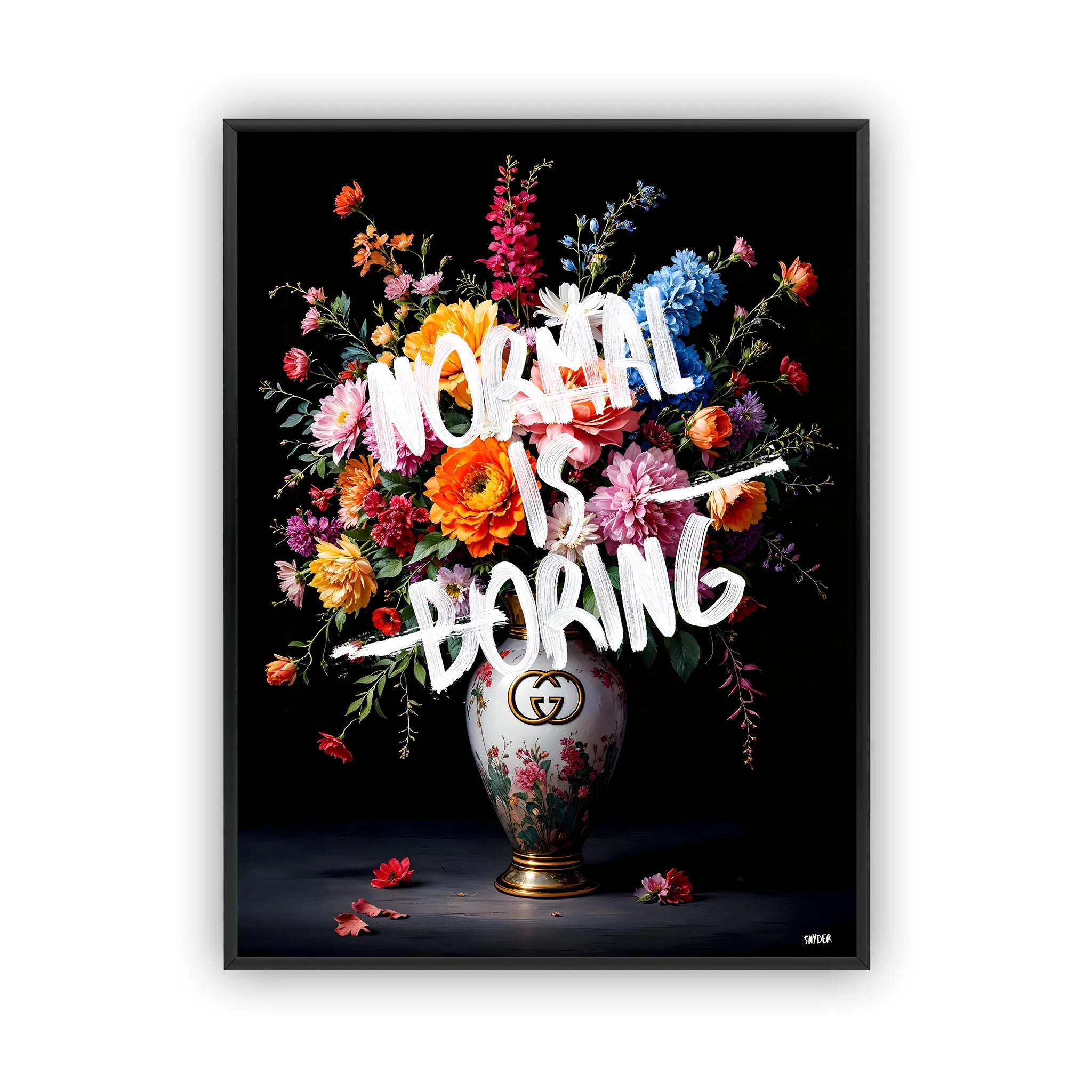 Normal is Boring Poster